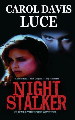 Night Stalker by Carol Davis Luce