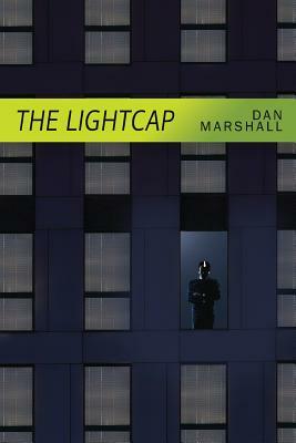 The Lightcap by Dan Marshall