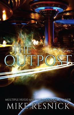 The Outpost by Mike Resnick