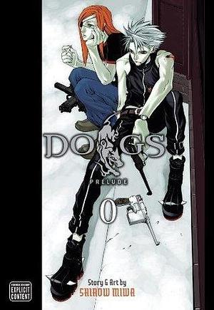 Dogs, Vol. 0: Prelude by Shirow Miwa, Shirow Miwa