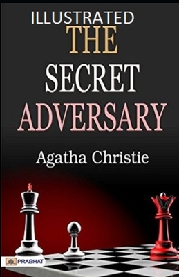 The Secret Adversary Illustrated by Agatha Christie