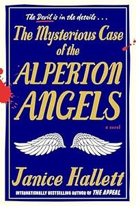 The Mysterious Case of the Alperton Angels by Janice Hallett