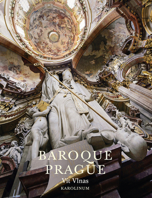 Baroque Prague by Vít Vlnas