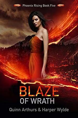 Blaze of Wrath by Harper Wylde, Quinn Arthurs