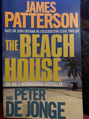 The Beach House by James Patterson, Peter de Jonge