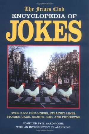 Friars Club Encyclopedia of Jokes by Jean-Pierre Trebot, H. Aaron Cohl