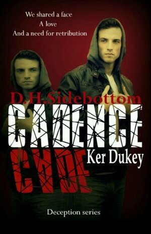 Cadence by Ker Dukey, D H Sidebottom