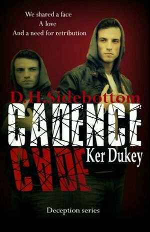 Cadence by D.H. Sidebottom, Ker Dukey