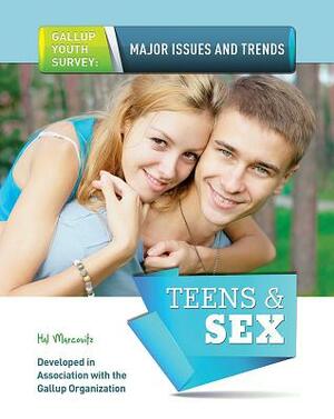 Teens & Sex by Hal Marcovitz