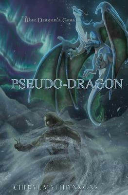 Pseudo-Dragon by Cheryl Matthynssens