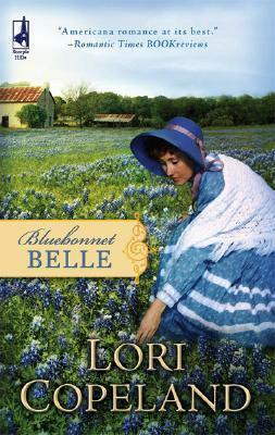 Bluebonnet Belle by Lori Copeland