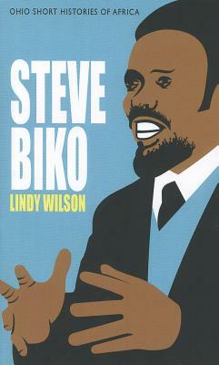 Steve Biko by Lindy Wilson