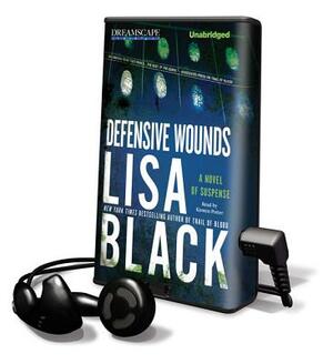Defensive Wounds by Lisa Black