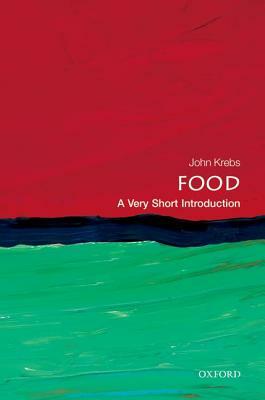 Food: A Very Short Introduction by John R. Krebs