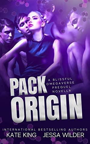 Pack Origin by Jessa Wilder, Kate King