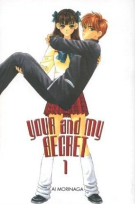 Your and My Secret, Vol. 1 by Ai Morinaga