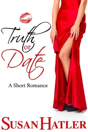 Truth or Date by Susan Hatler
