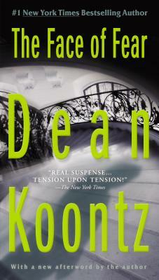 The Face of Fear by Dean Koontz