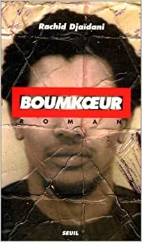 Boumkoeur by Rachid Djaidani