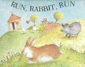 Run Rabbit Run by Christine Morton-Shaw, Eleanor Taylor