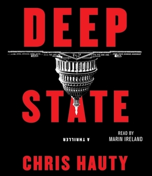 Deep State: A Thriller by Chris Hauty