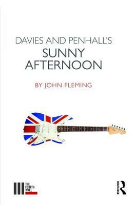 Davies and Penhall's Sunny Afternoon by John Fleming