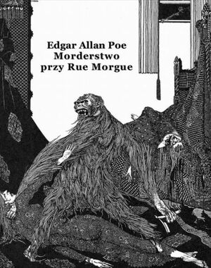 Morderstwo przy Rue Morgue  by Edgar Allan Poe