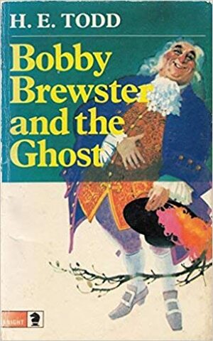 Bobby Brewster and the Ghost by H.E. Todd, Lilian Buchanan