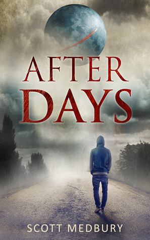 After Days by Scott Medbury