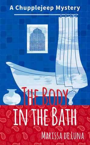 The Body in the Bath by Marissa De Luna