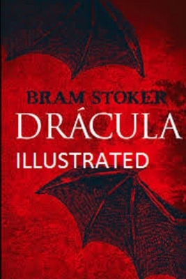 Dracula (Illustrated) by Bram Stoker