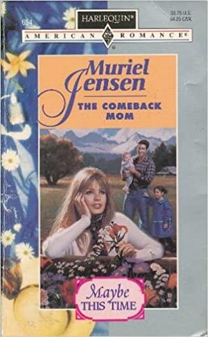 The Comeback Mom by Muriel Jensen