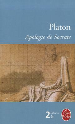 Apologie de Socrate by Plato