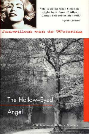 The Hollow-Eyed Angel by Janwillem van de Wetering