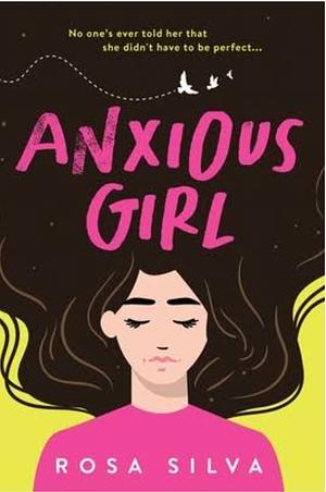 Anxious Girl: An Uplifting, Feel-good Novel by Rosa Silva