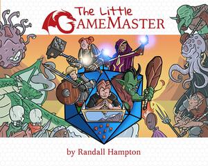 The Little Game Master by Randall Hampton