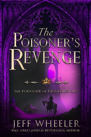 The Poisoner's Revenge by Jeff Wheeler