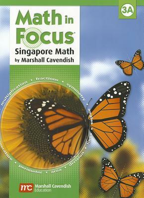 Math in Focus: Singapore Math: Student Edition 2009 by 