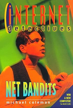 Net Bandits by Michael Coleman