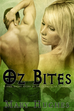 Oz Bites by Mary Hughes