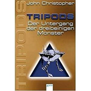 Der Untergang der Dreibeinigen Monster by John Christopher