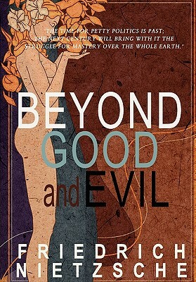 Beyond Good and Evil by Friedrich Nietzsche