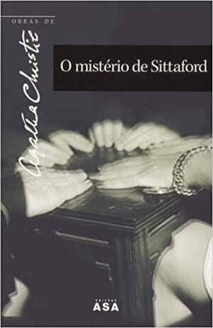O Mistério de Sittaford by Agatha Christie, Isabel Alves