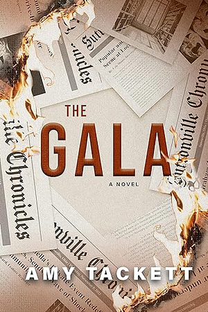 The Gala by Amy Tackett