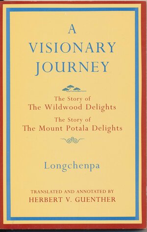 Visionary Journey by Longchenpa