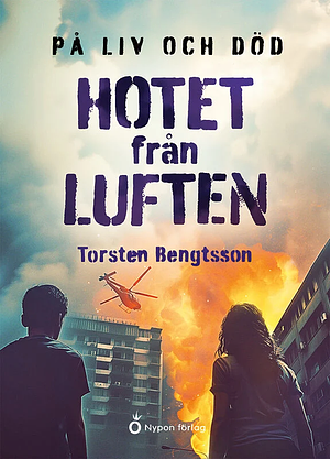 Hotet från luften by Torsten Bengtsson