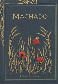 Machado. Poemas Esenciales by Antonio Machado