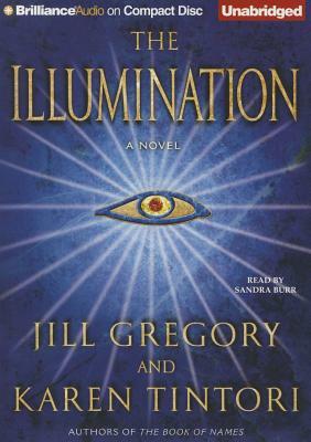 The Illumination by Jill Gregory, Karen Tintori