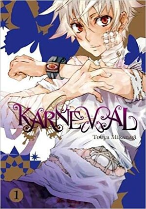 Karneval, Vol. 1 by Touya Mikanagi