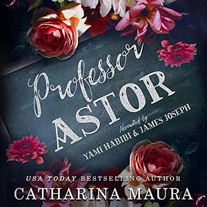 Professor Astor by Catharina Maura